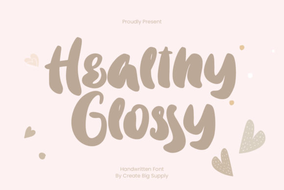 Healthy Glossy: A Stylish Font for Web Design